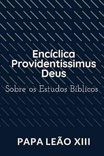 Livro Encíclica Providentissimus Deus: Sobre os Estudos Bíblicos