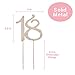 18 Cake Topper - Premium Rose Gold Metal - 18th Birthday Party Sparkly Rhinestone Decoration Makes a Great Centerpiece - Now Protected in a Box