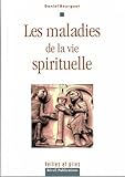 Les maladies de la vie spirituelle by 