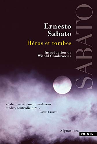 H'Ros Et Tombes (English and French Edition) by Ernesto Sabato