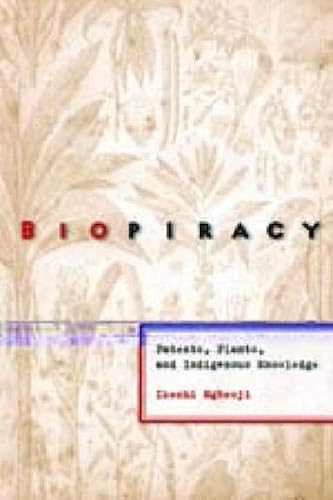 Download Global Biopiracy: Patents, Plants, And Indigenous Knowledge PDF
