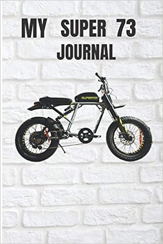 my super 73 journal: Poppy, Duke Two 