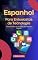 Livro Espanhol para Entusiastas de Tecnologia : Vocabulário e Jargões do Mundo Digital (Idioma Espanhol Livro 5)