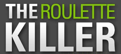 Amazoncom The Roulette Killer Ebook David Reynolds - 