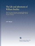 Front cover for the book The life and adventures of William Buckley by John Morgan