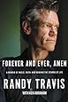 Forever and Ever, Amen: A Memoir of Music, Faith, and Braving the Storms of Life