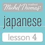 Michel Thomas Beginner Japanese Lesson 4
