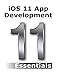 iOS 11 App Development Essentials: Learn to Develop iOS 11 Apps with Xcode 9 and Swift 4