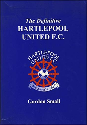 Definitive Hartlepool United F C Definitives S Amazon De Small Gordon Fremdsprachige Bucher