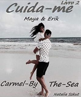 Livro Possua-me: Maya & Erik: (Série Carmel-by-the-sea) Livro 2