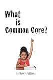 What is Common Core?