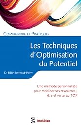Comprendre et pratiquer les techniques d'optimisation du potentiel