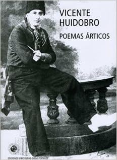 Poemas articos : Huidobro, Vicente: Amazon.es: Libros