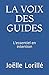 LA VOIX DES GUIDES: L'essentiel en intention (French Edition) by Joëlle Lorillé