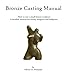 Bronze Casting Manual by Olivier Duhamel