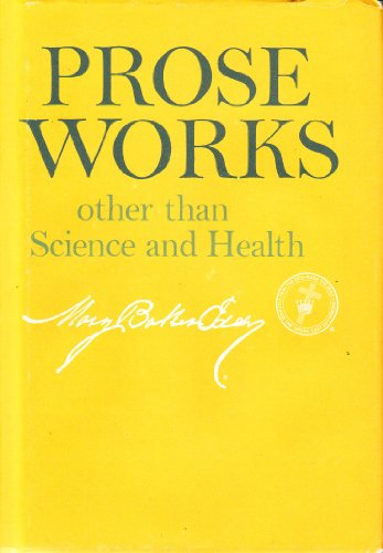 Prose Works other than Science and Health with ... 0879520825 Book Cover