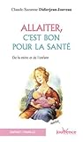 Allaiter, c'est bon pour la santé de la mère et de l'enfant by 