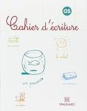 Cahier d'ecriture GS (French Edition) by 