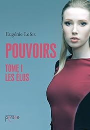 Pouvoirs - Les Elus