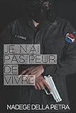 Je n'ai pas peur de vivre (ATLAS) (French Edition) by Nadège Della Pietra