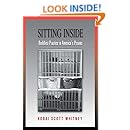 Sitting Inside: Buddhist Practice in America's Prisons