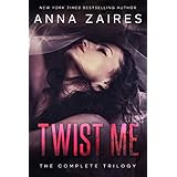 Twist Me: The Complete Trilogy