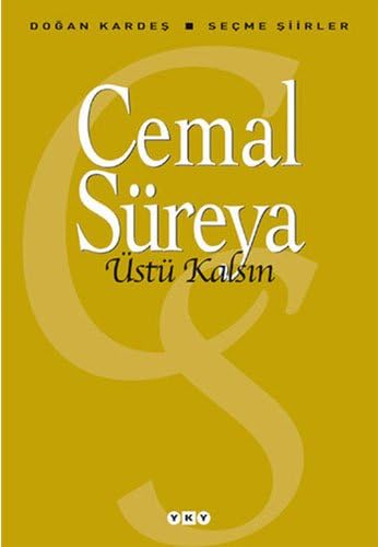 Üstü Kalsın: Secme Siirler