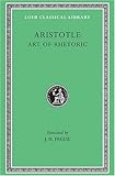 Aristotle: Art of Rhetoric, Volume XXII (Loeb Classical Library No. 193)