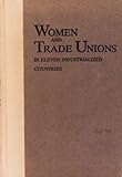 Women and Trade Unions in Eleven Industrialized Countries, , 087722319X