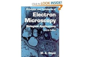 Principles and Techniques of Electron Microscopy: v. 1: Biological Applications