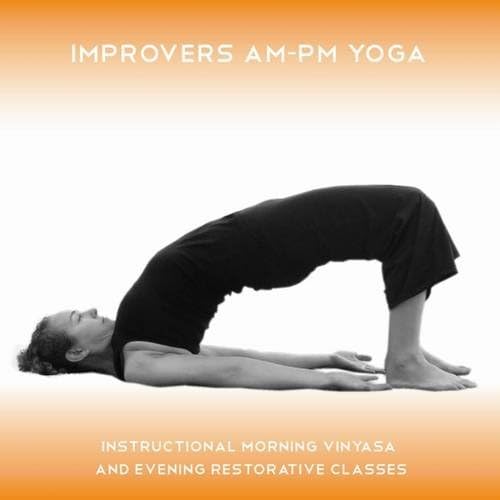 Improvers AM/PM Yoga: Two Easy to Follow Yoga Classes Audio CD – Audiobook, 7 Apr 2013