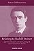 Relating to Rudolf Steiner: And the Mystery of the Laying of the Foundation Stone by Sergei O. Prokofieff, Peggy Elliot