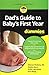 Dad's Guide to Baby's First Year For Dummies