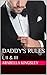 Daddy's Rules: I, II & III