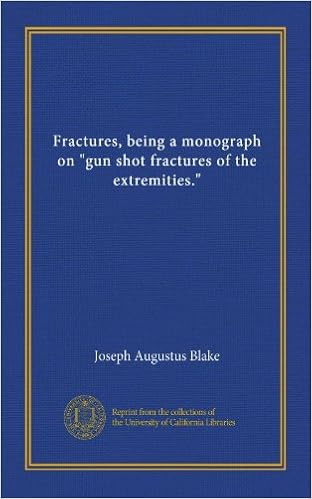 Amazonin Buy Fractures Being A Monograph On Gun Shot - 
