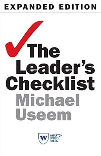The Leader S Checklist Expanded Edition 15 Mission Critical Principles Useem Michael Amazon Com Books