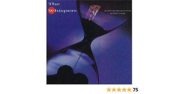 Whispers Just Gets Better With Time Album