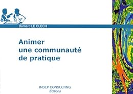 Animer une communauté de pratique