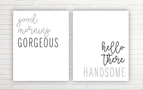 Good Morning Gorgeous Sign Hello Handsome Good Morning Gorgeous Wall Decor 2 Unframed Prints Multiple Sizes Good Morning Gorgeous Sign Wall Art Set Typography Art Minimalist Wall Art Pricepulse