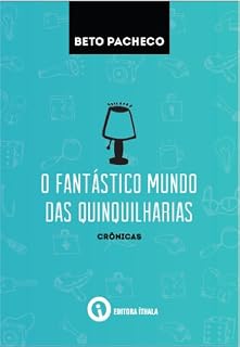 Livro O fantástico mundo das quinquilharias