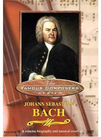 Amazon Com Famous Composers Johann Sebastian Bach Famous Composers Movies Tv
