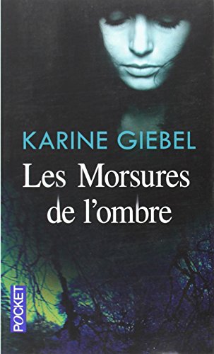 Les morsures de l'ombre