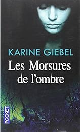 Les  morsures de l'ombre