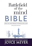 Battlefield of the Mind Bible: Renew Your Mind Through the Power of God's Word