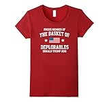 Women's The Basket of Deplorables Trump 2016 T-Shirt XL Cranberry