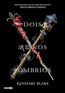 Livro Dois reinos sombrios (Três coroas negras Livro 3)