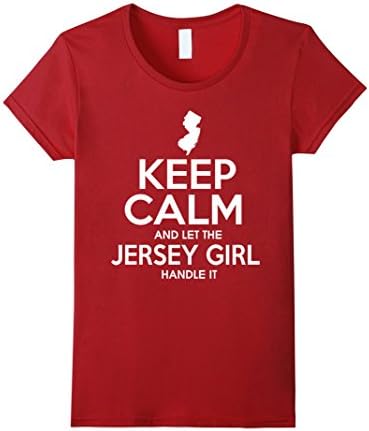 Women's Keep Calm And Let The Jersey Girl Handle It TShirt XL Cranberry