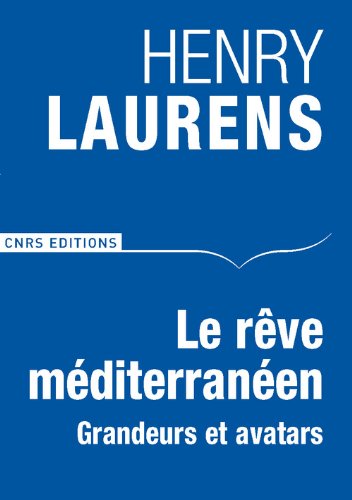 Le  rêve méditerranéen