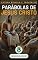 Livro Parábolas de Jesus Cristo - Estudo Bíblico e Teológico