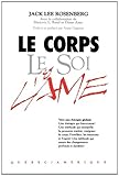 Image de Le Corps Le Soi & L'Ame (French Edition)